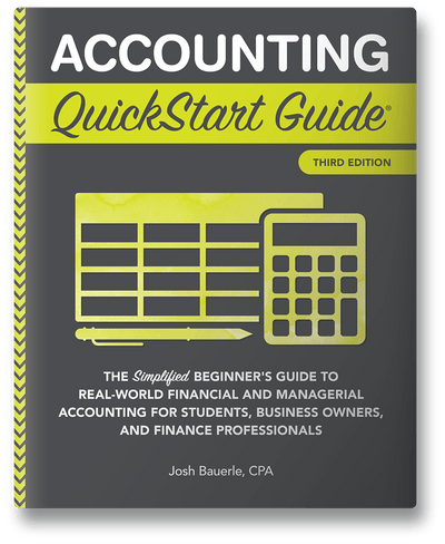 Accounting QuickStart Guide by Josh Bauerle CPA ISBN 978-1-945051-79-1 in paperback format. #format_paperback