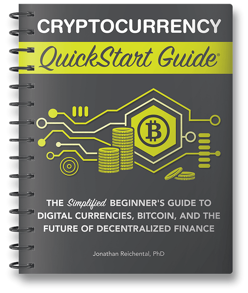 Cryptocurrency QuickStart Guide by Jonathan Reichental, PhD ISBN 978-1-63610-043-2 in Spiral Bound format. 