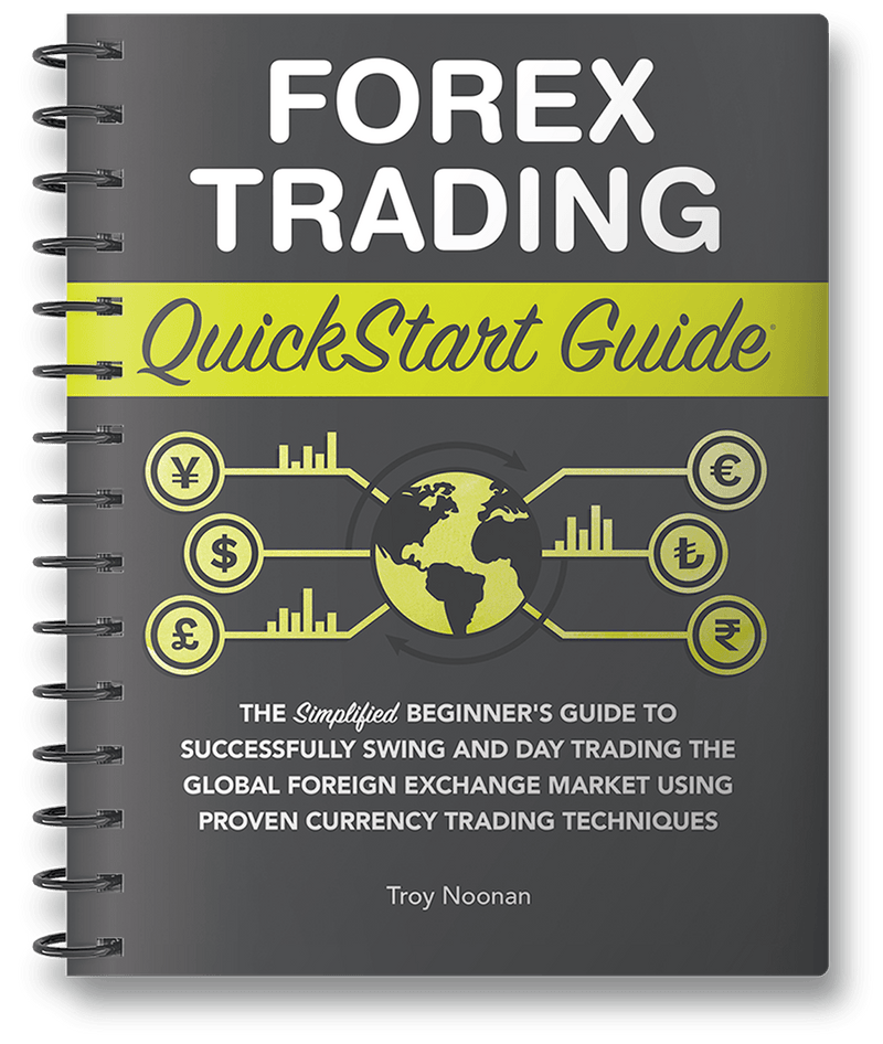 Forex Trading QuickStart Guide by Troy Noonan ISBN 978-1-63610-026-5 in spiral-bound format. 