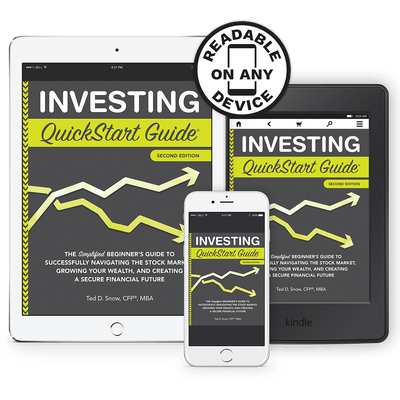 Investing QuickStart Guide 2nd Edition by Ted Snow CFP MBA ISBN 978-1-63610-029-6 in ebook format. #format_ebook