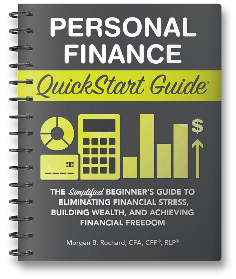 Personal Finance QuickStart Guide by Morgen Rochard CFA CFP RLP ISBN 978-1-63610-022-7 in spiral-bound format. 