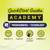 QuickStart Guides Academy: Programming and Tech