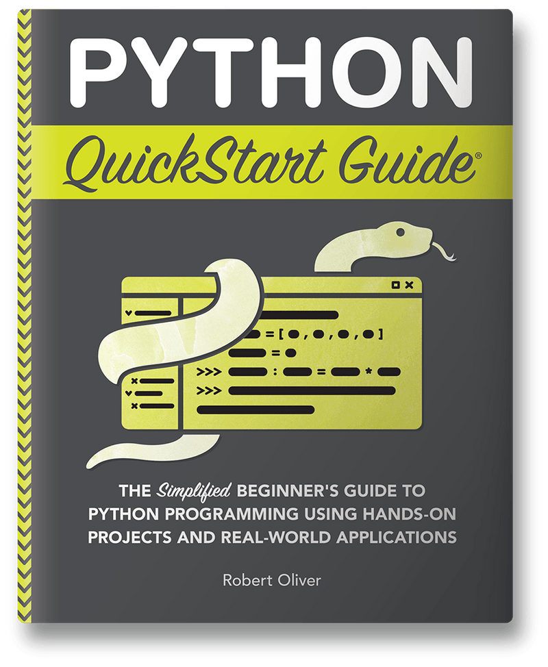 Python QuickStart Guide by Robert Oliver ISBN 978-1-63610-035-7 in paperback format. 