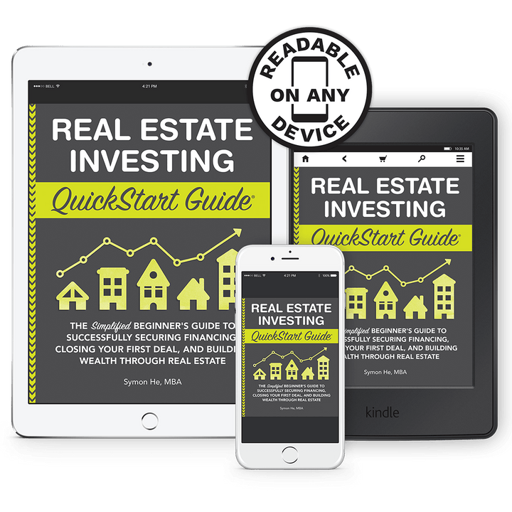 Real Estate Investing QuickStart Guide by Symon He MBA ISBN 978-1-945051-73-9 in ebook format. #format_ebook