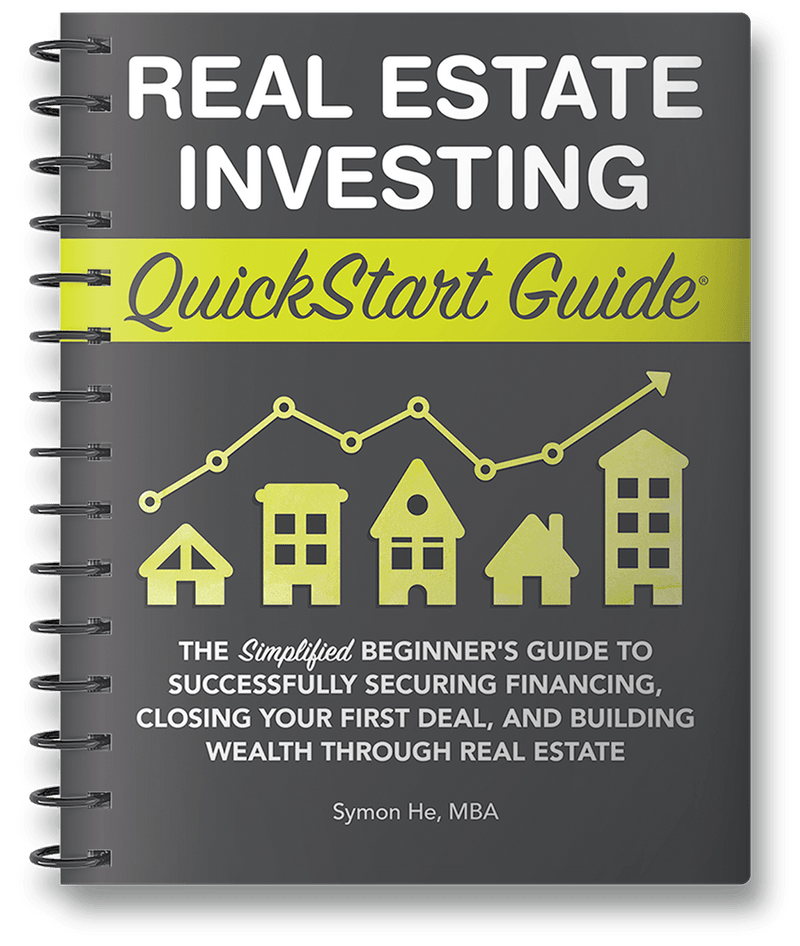Real Estate Investing QuickStart Guide by Symon He MBA ISBN 978-1-63610-021-0 in spiral-bound format. 