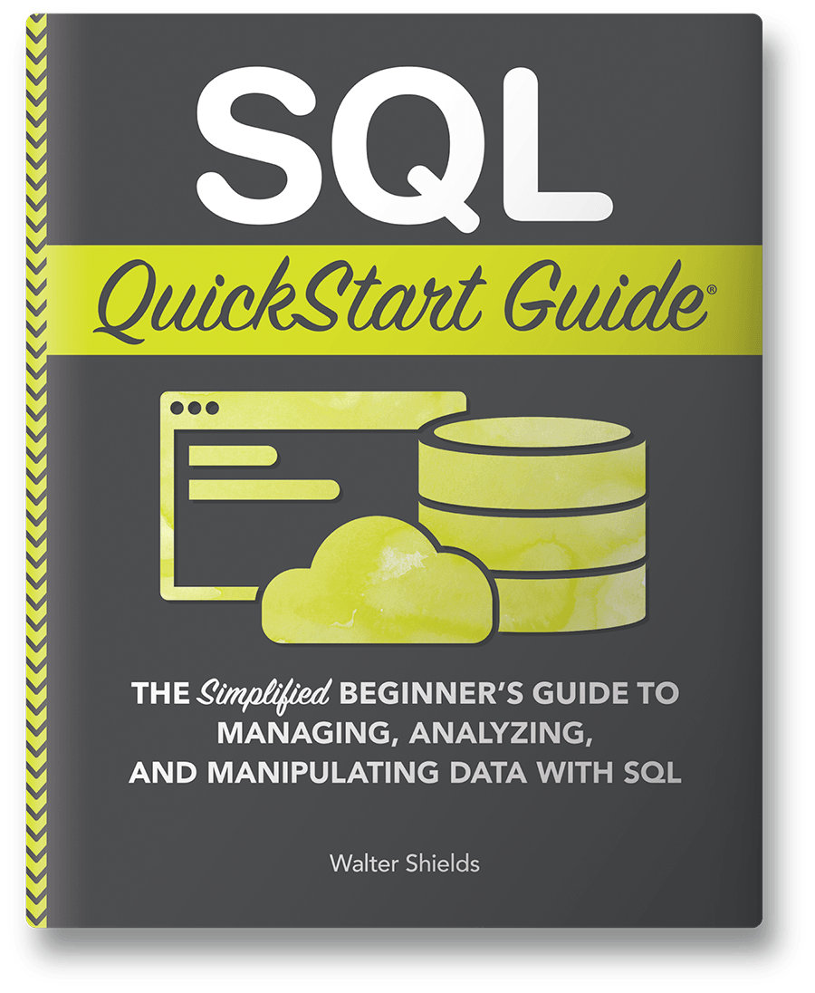 SQL QuickStart Guide by Walter Shields ISBN 978-1-945051-75-3 in paperback format #format_paperback